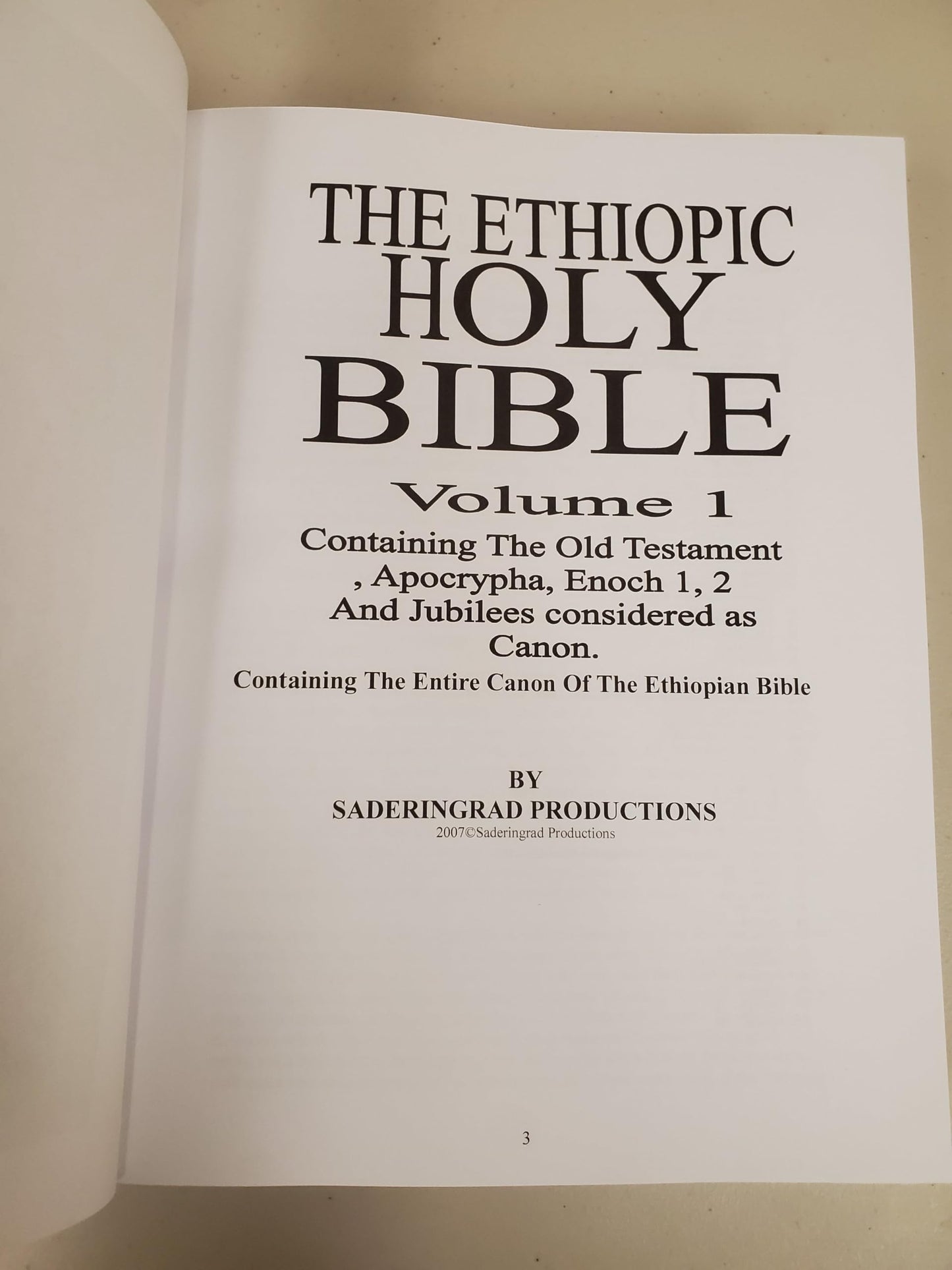 HOLY BIBLE Ethiopic Version / Volume 1 Containing the Old Testament, Apocrypha, Enoch 1,2 and Jubilees considered as Canon / Etiopina Bible considered as canon by the Ethiopic Church